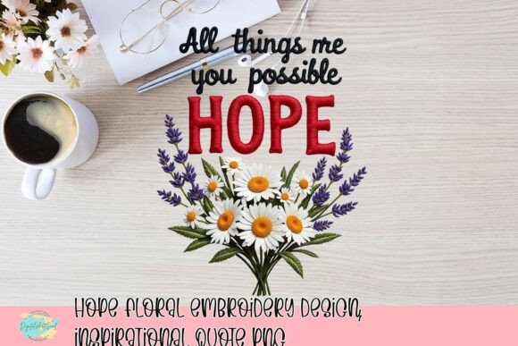 Hope Floral Embroidery Design