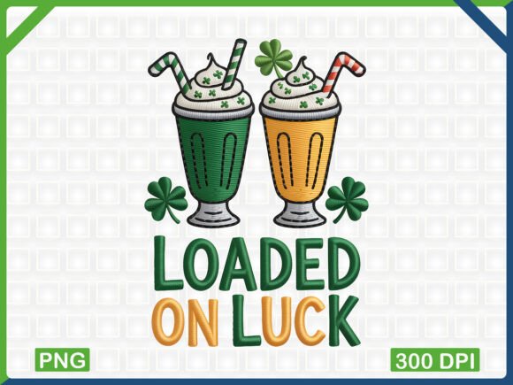 Loaded on Luck Embroidery
