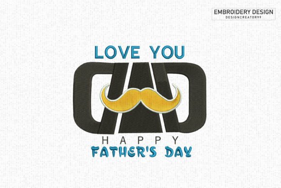Love You Dad Embroidery Design